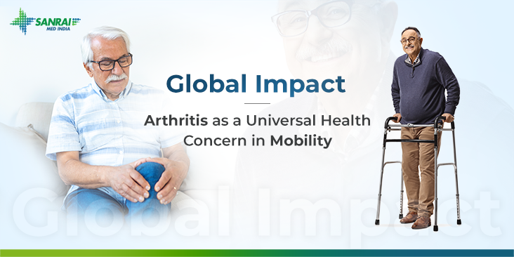 Global Impact: Arthritis as a Universal Health Concern in Mobility